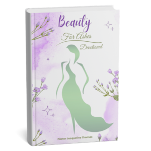 Beauty for Ashes